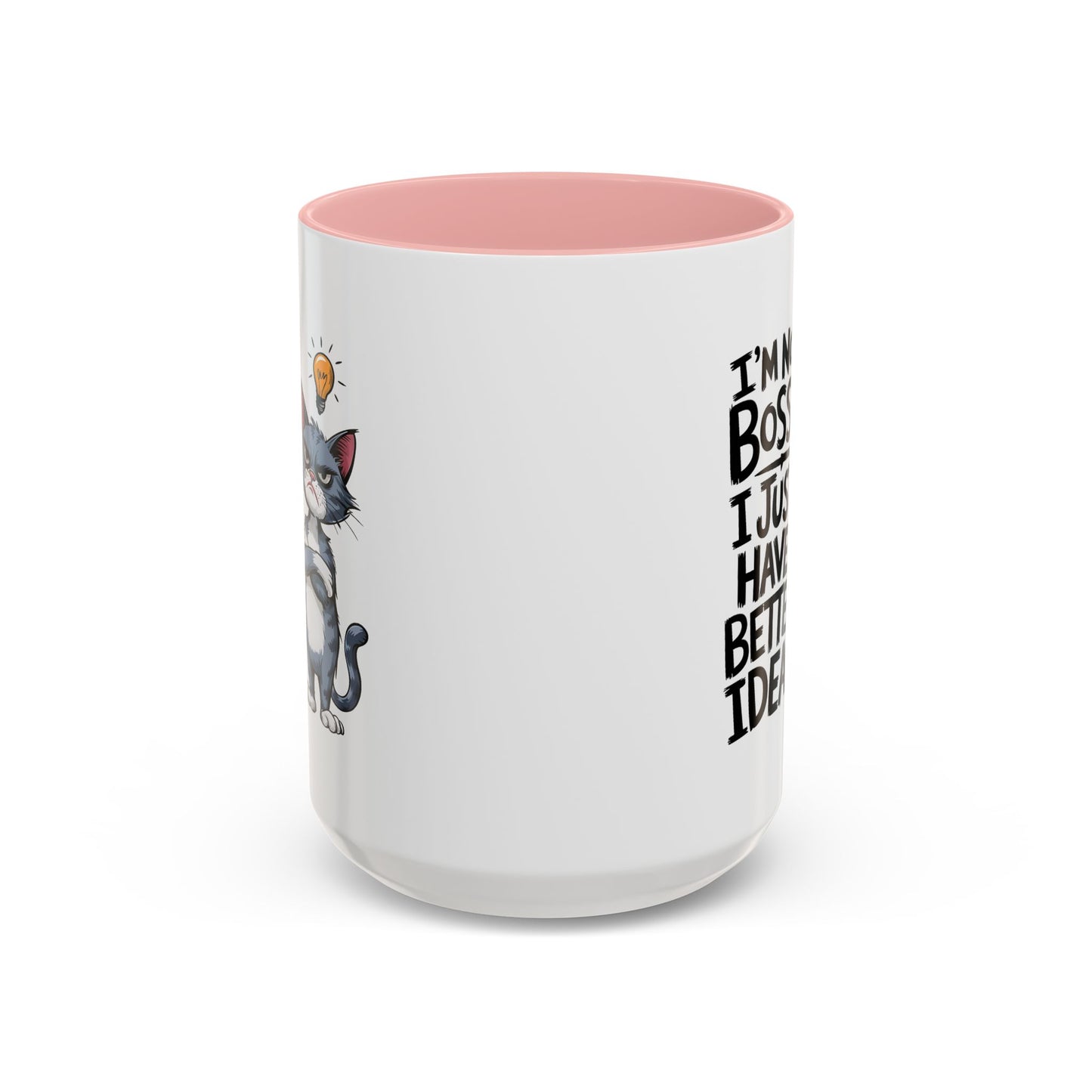 Animal Mug - I'm Not Boss I Just Have Better Ideas