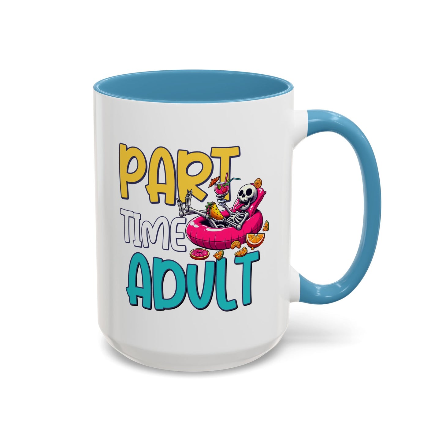 Adult Mug - Part-Time Adult