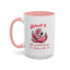 Humor Mug - Admit It Life Would Be Boring