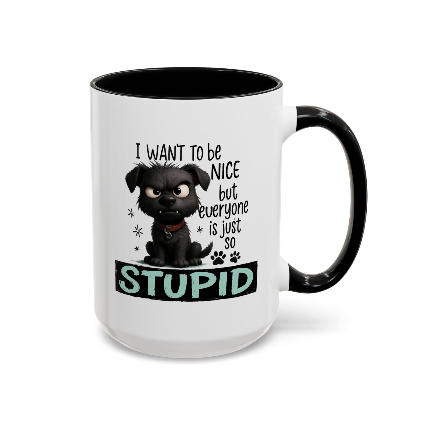 Animal Mug - I Want To Be Nice