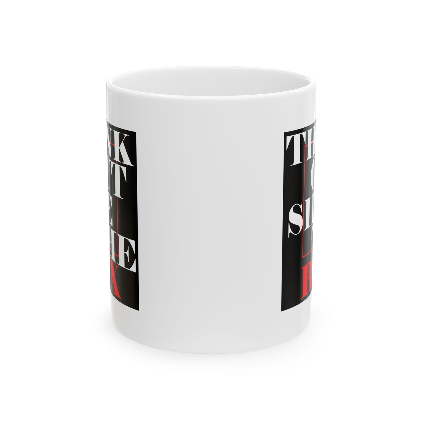 Motivation Mug - Think Outside The Box 3