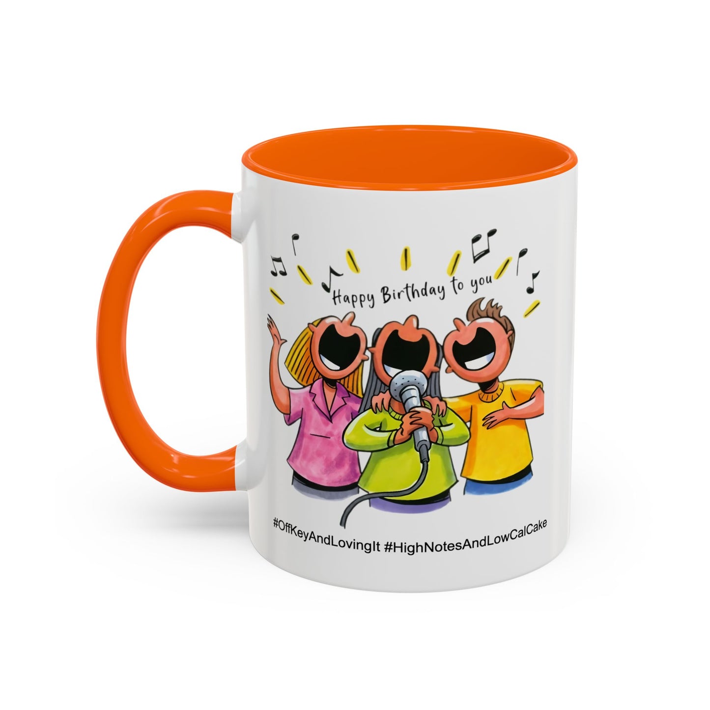 Birthday Mug - Off Key and Loving It