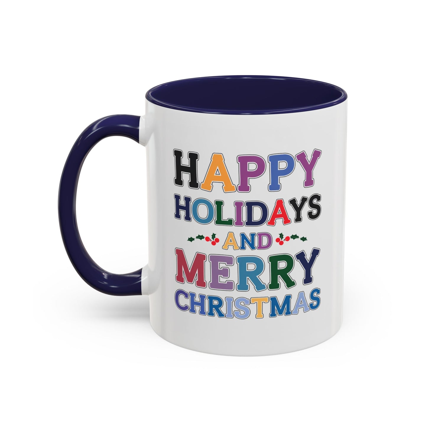 Christmas Mug - Happy Holidays and Merry Christmas Blue Yellow Purple Orange Red Text