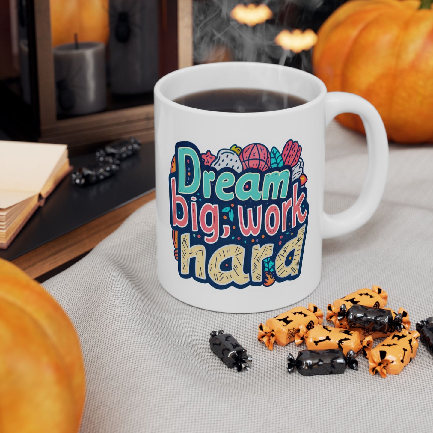 Motivation Mug - Dream Big Work Hard 1