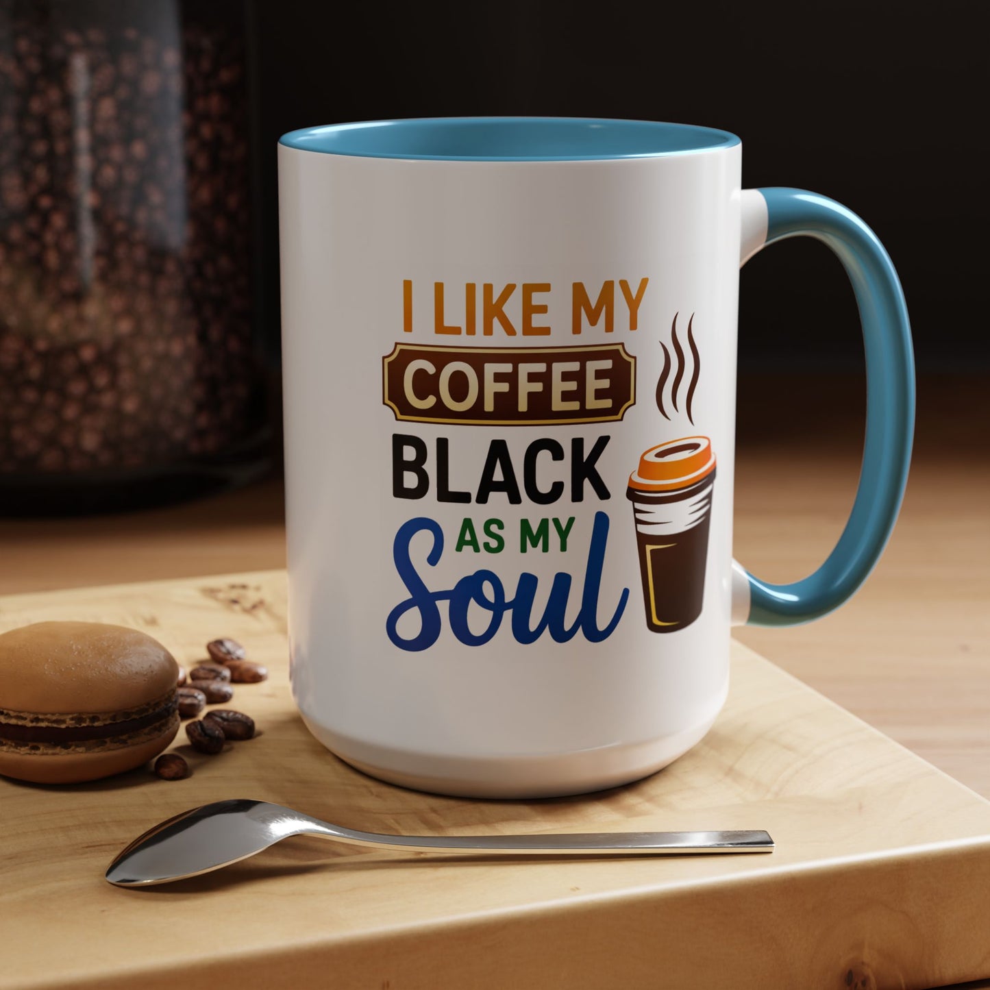 Humor Mug - I Like My Coffee