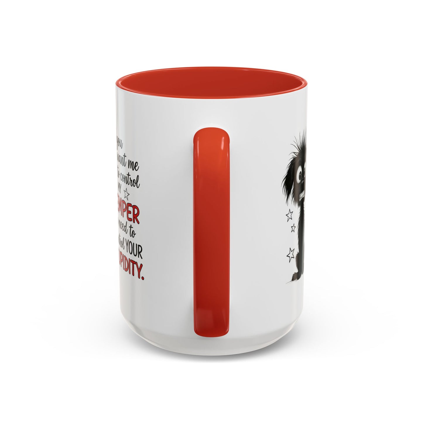 Animal Mug - If You Want Me to Control