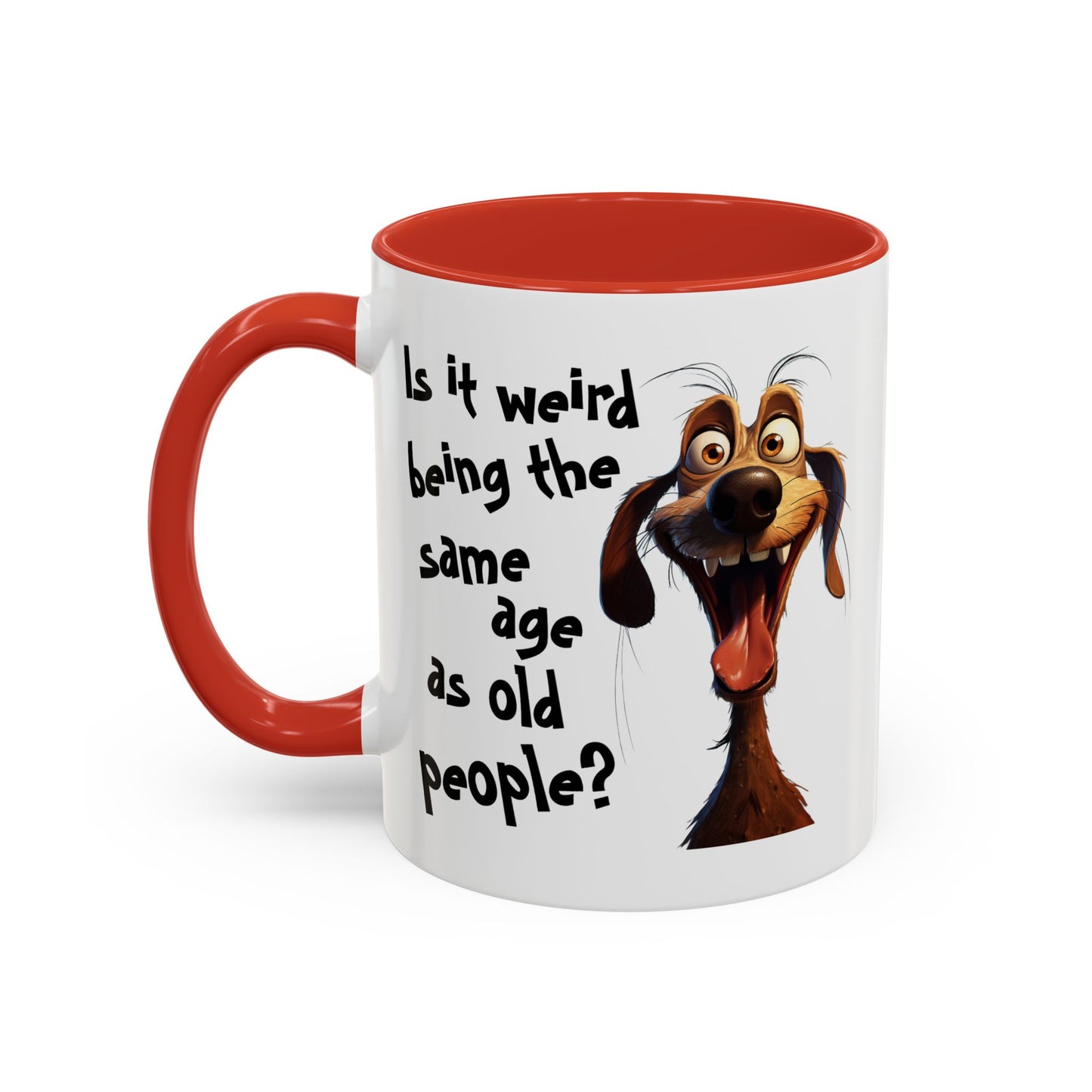 Birthday Mug - Is It Weird