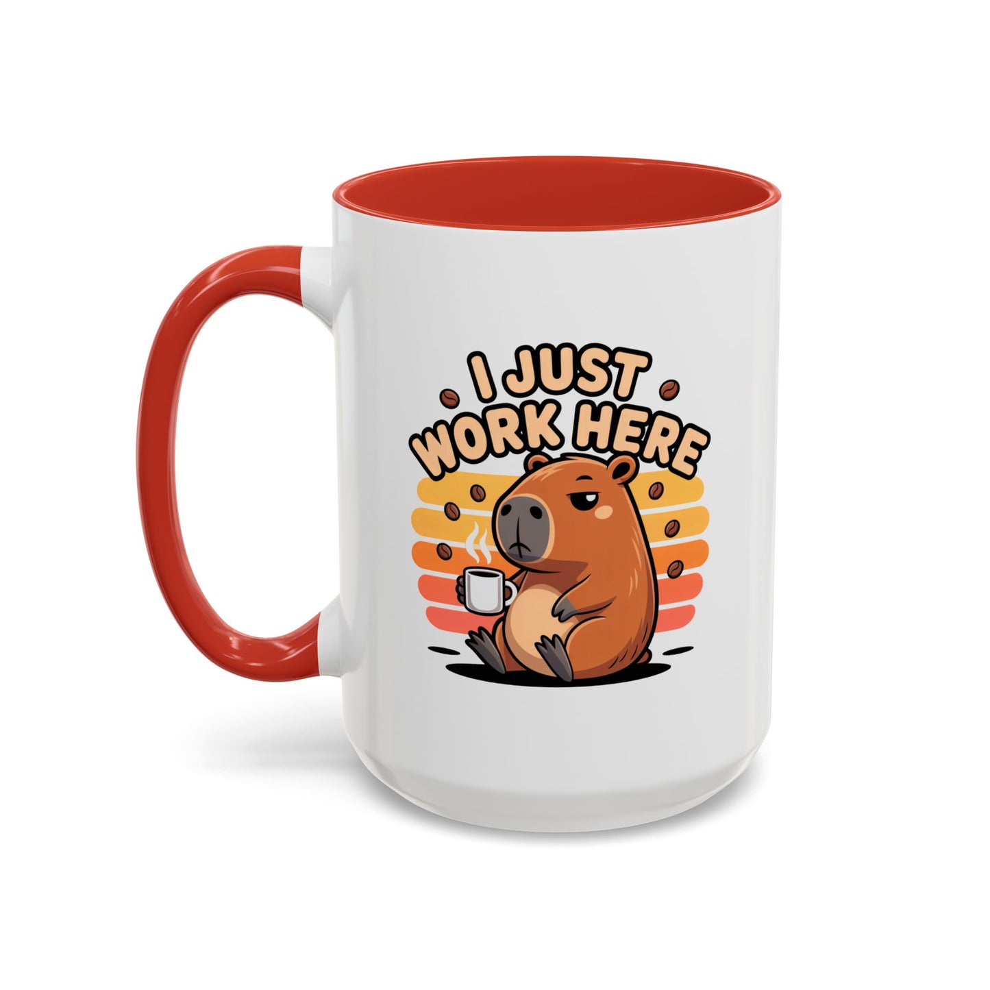 Office Mug - I Just Work Here