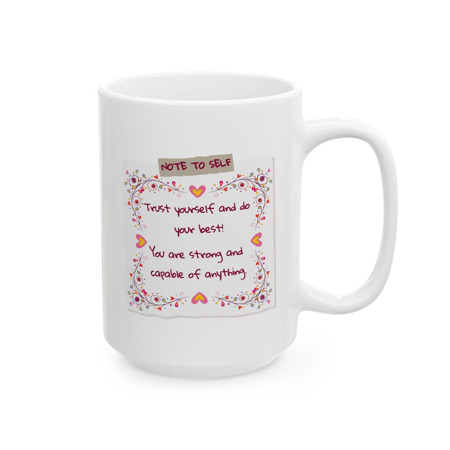 Motivation Mug - Note To Self