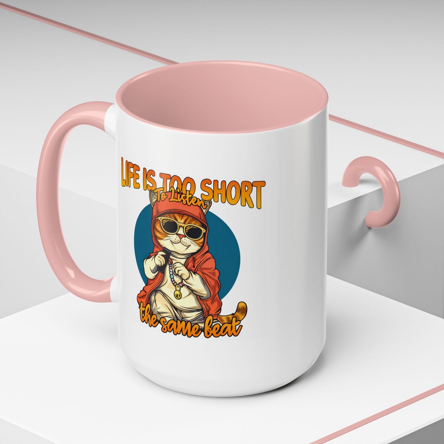 Humor Mug - Life Is Too Short