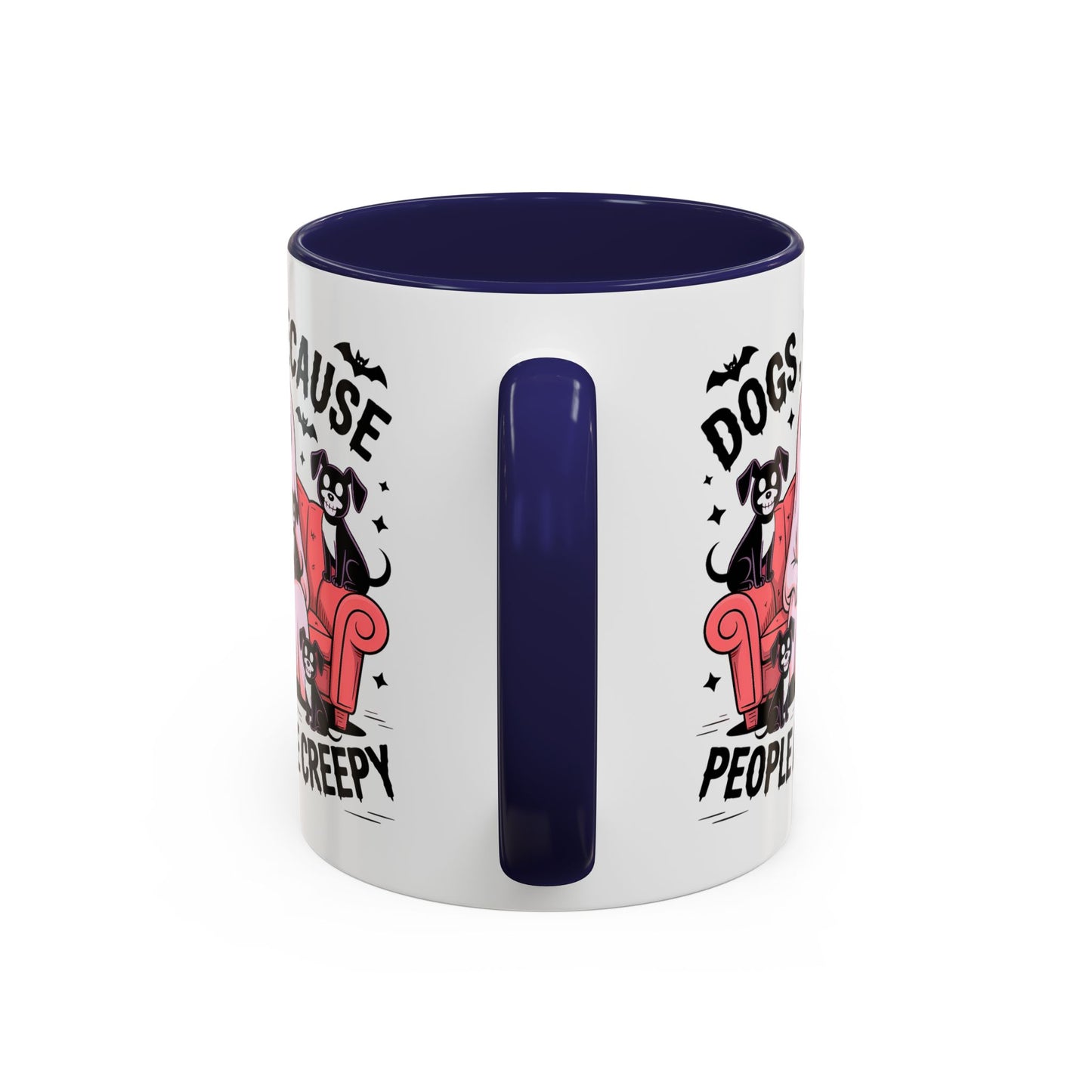 Animal Mug - Dogs Because People Are Creepy