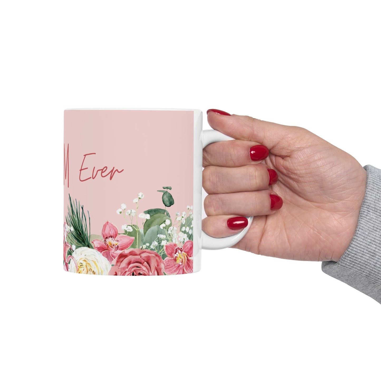 Mother's Day Mug - Best Mom Ever