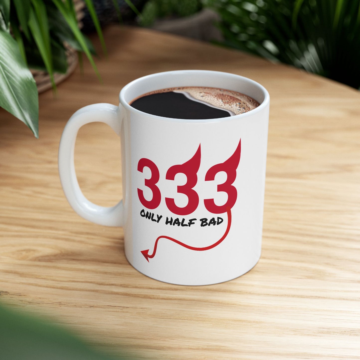 Adult Mug - Only Half Bad