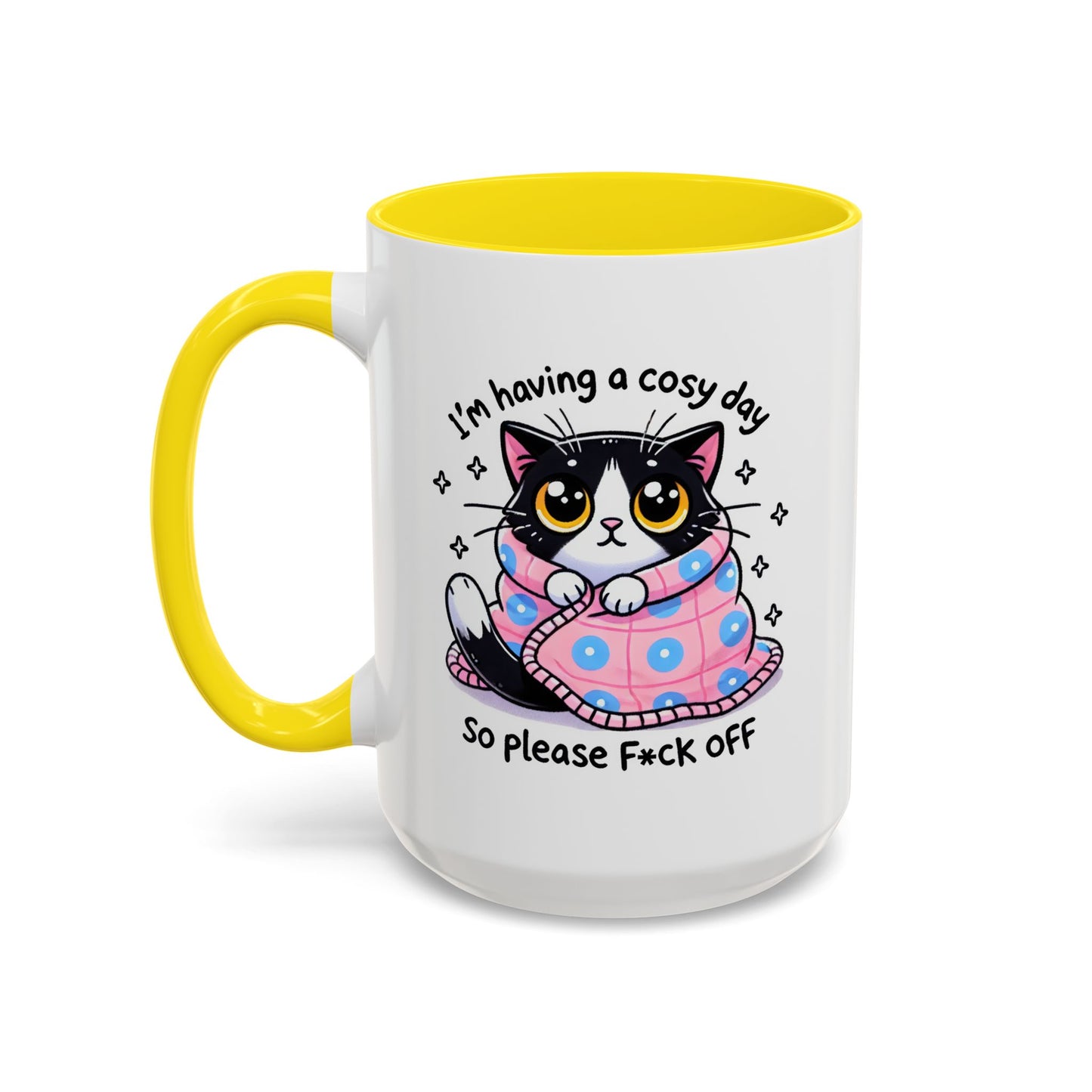 Humor Mug - I'm Having a Cosy Day