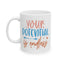 Motivation Mug - Your Potential is Endless