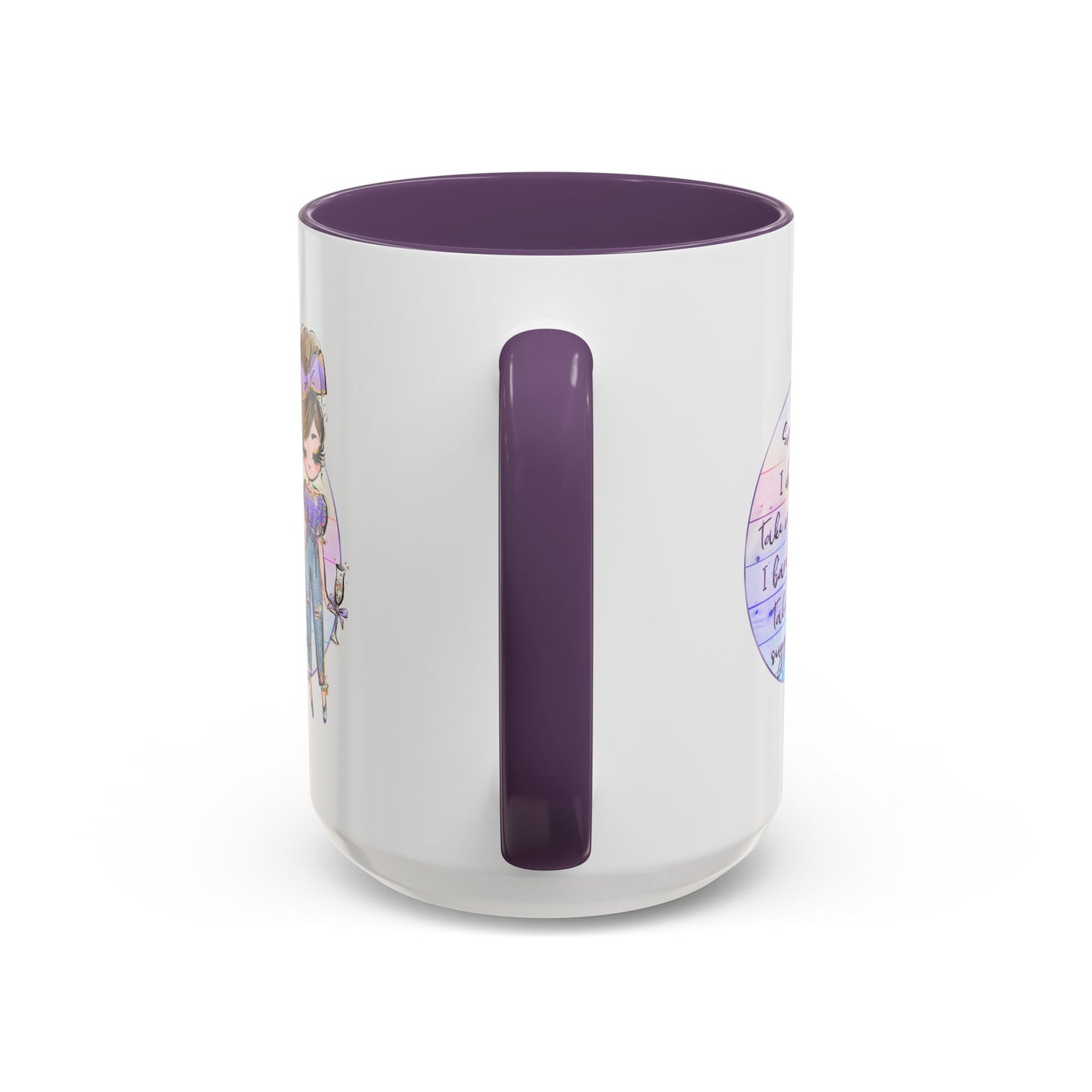 Humor Mug - Sorry I Don't Take Orders