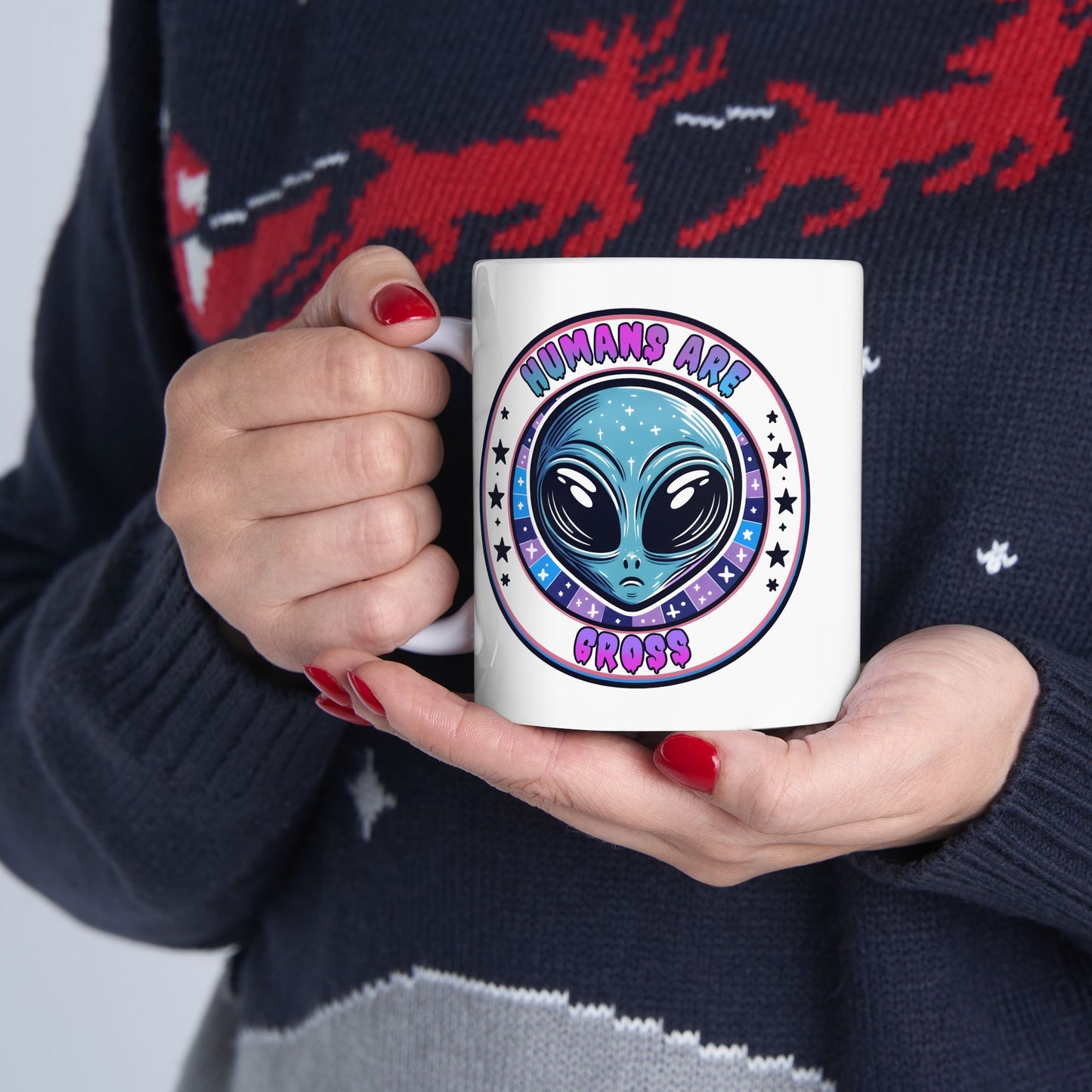 Alien Mug - Humans Are Gross