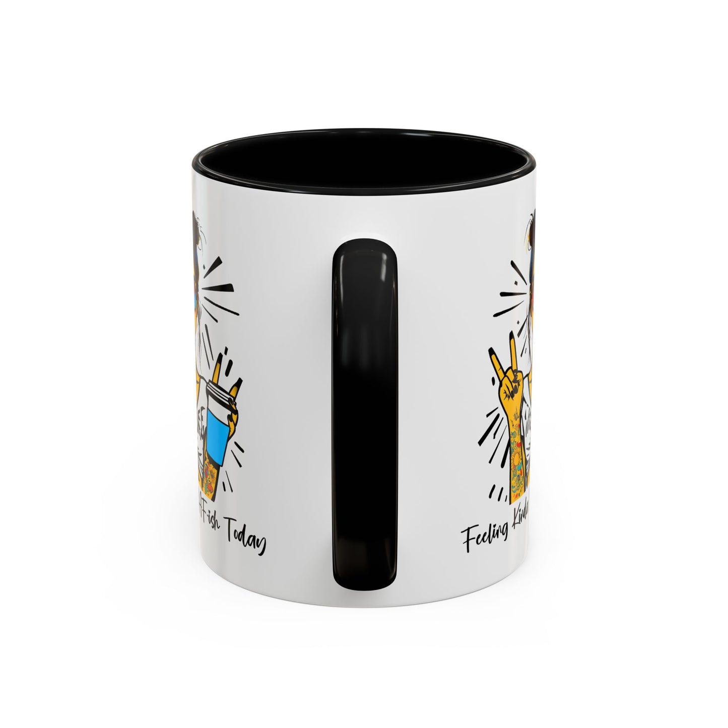 Humor Mug - Feeling Kinda IDGAF-ish Today