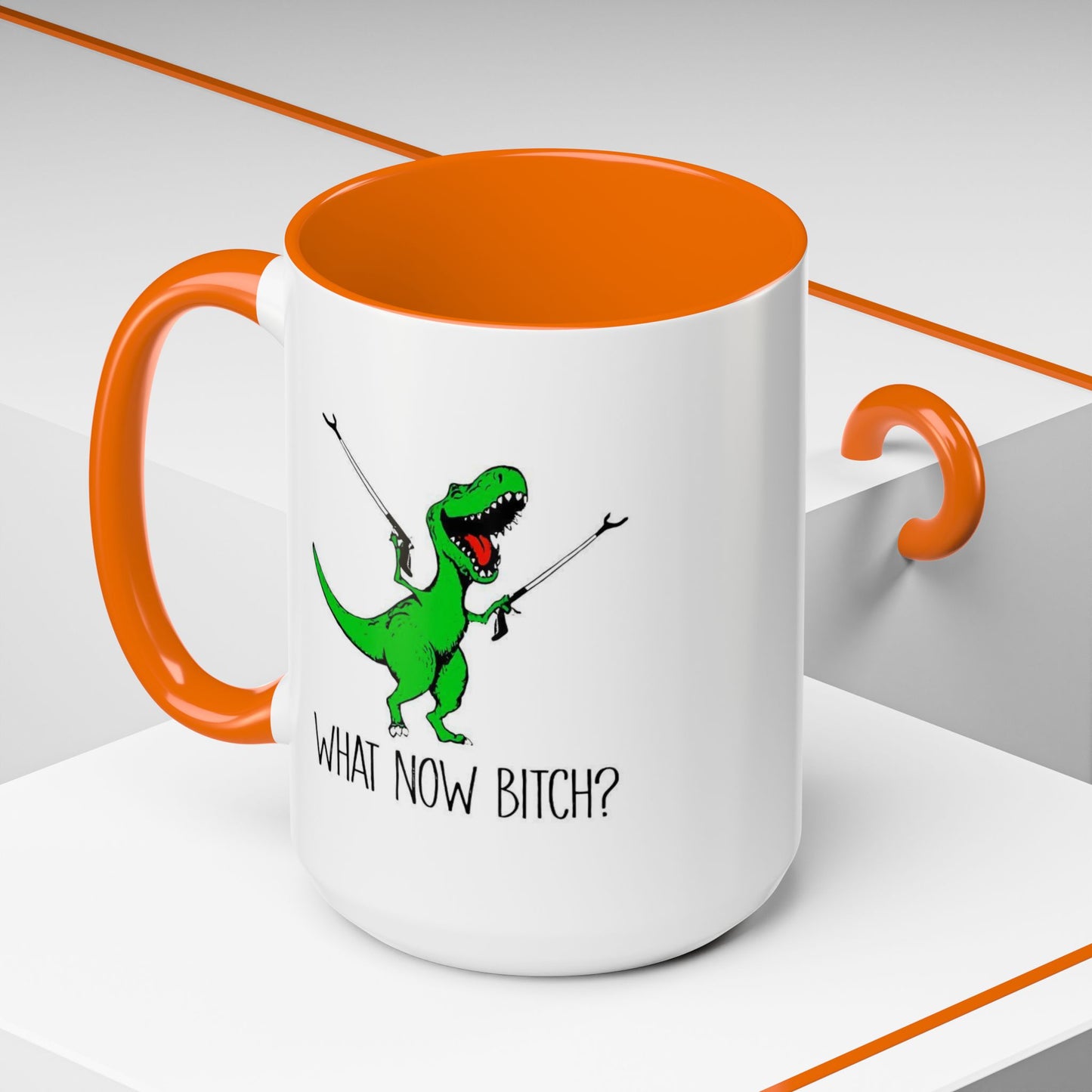 Adult Mug - What Now Bitch