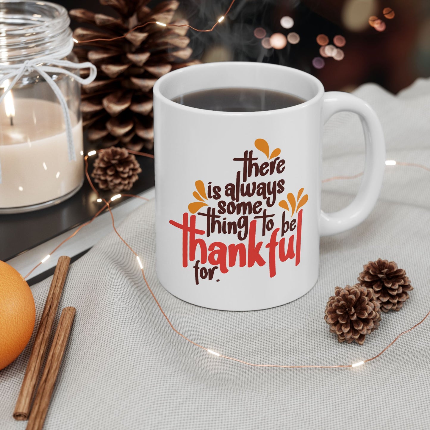 Wellness Mug - There is Always Something