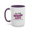 Anniversary Mug - I'm The Ultimate Wife