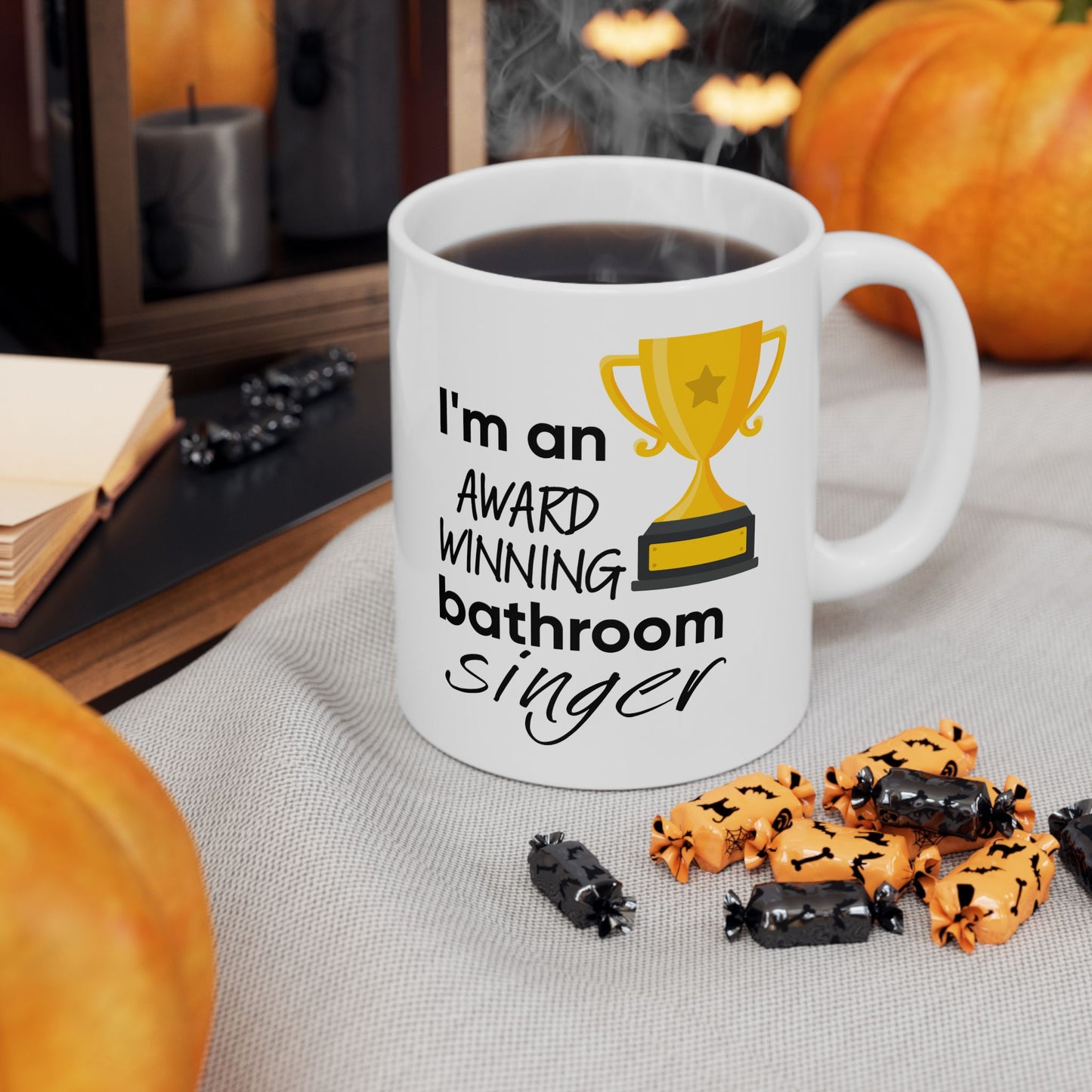 Humor Mug - I Am An Award Winning Bathroom Singer