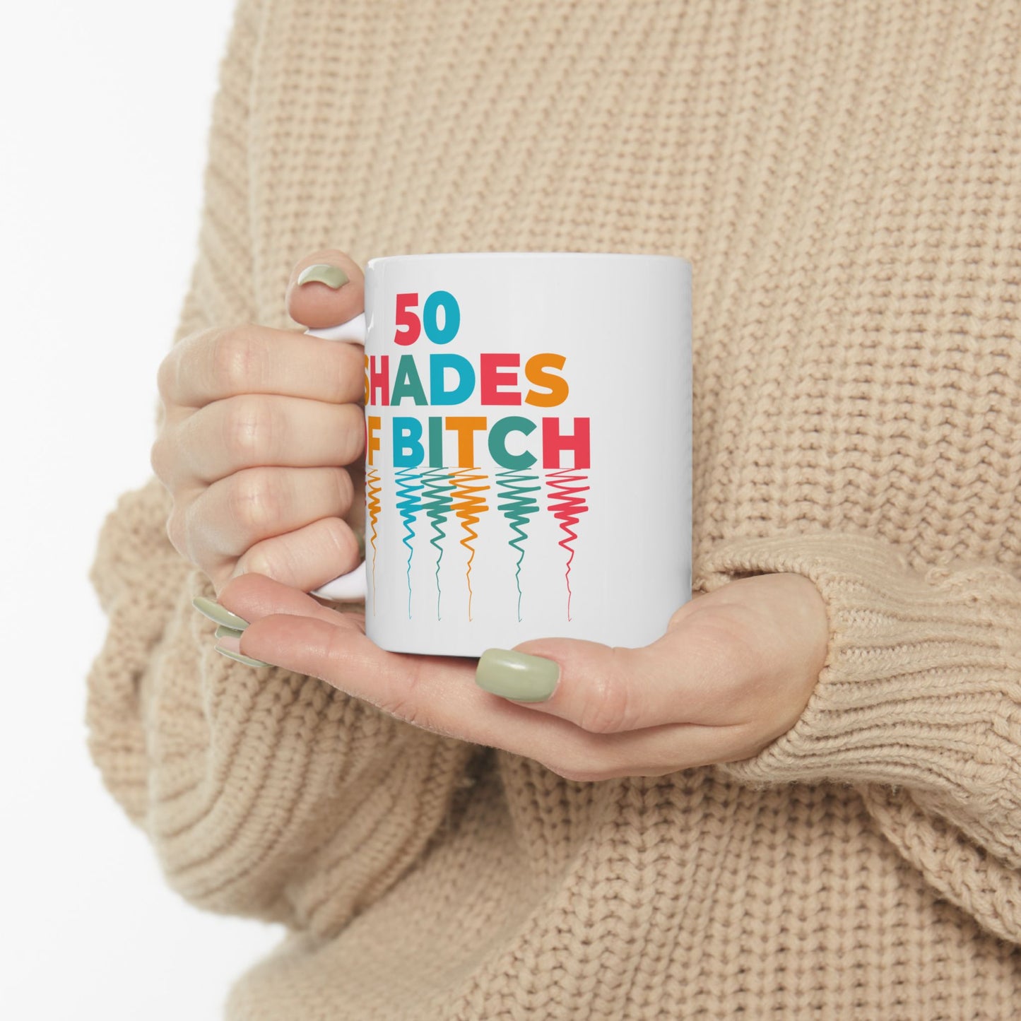 Adult Mug - 50 Shades of Bitch