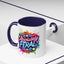 Humor Mug - Absolutely Feral