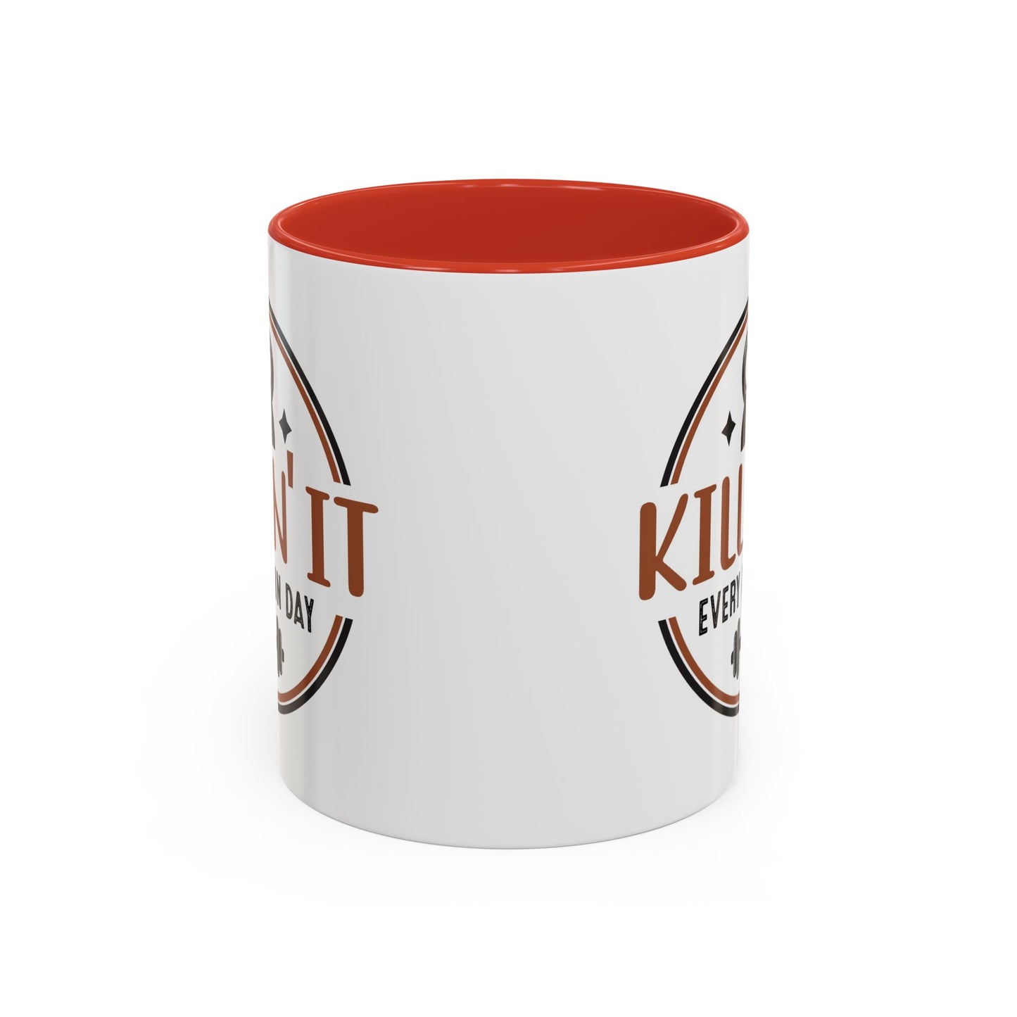 Motivation Mug - Killin' It Every Damn Day