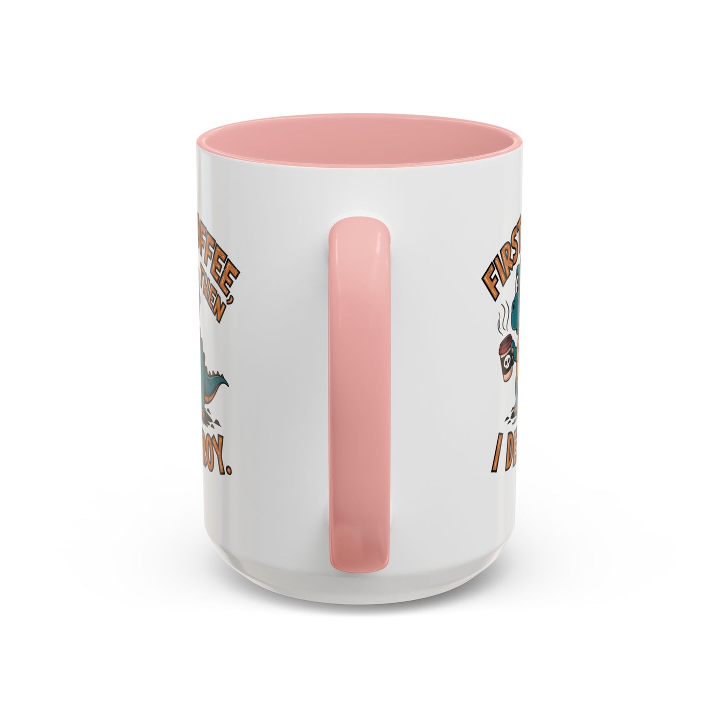 Humor Mug - First Coffee Then
