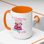 Humor Mug - It's a Beautiful Day