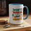 Humor Mug - Don't Rush Me