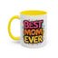 Mother's Day Mug - Best Mom Ever Banner