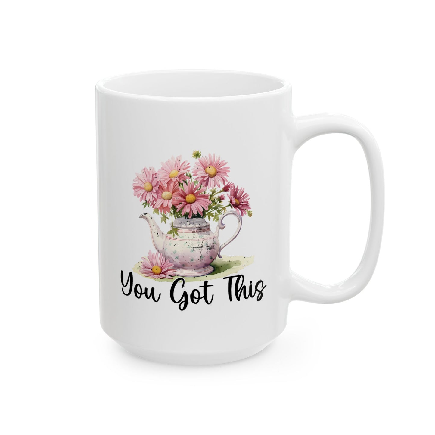 Motivation Mug - You Got This Tea Pot