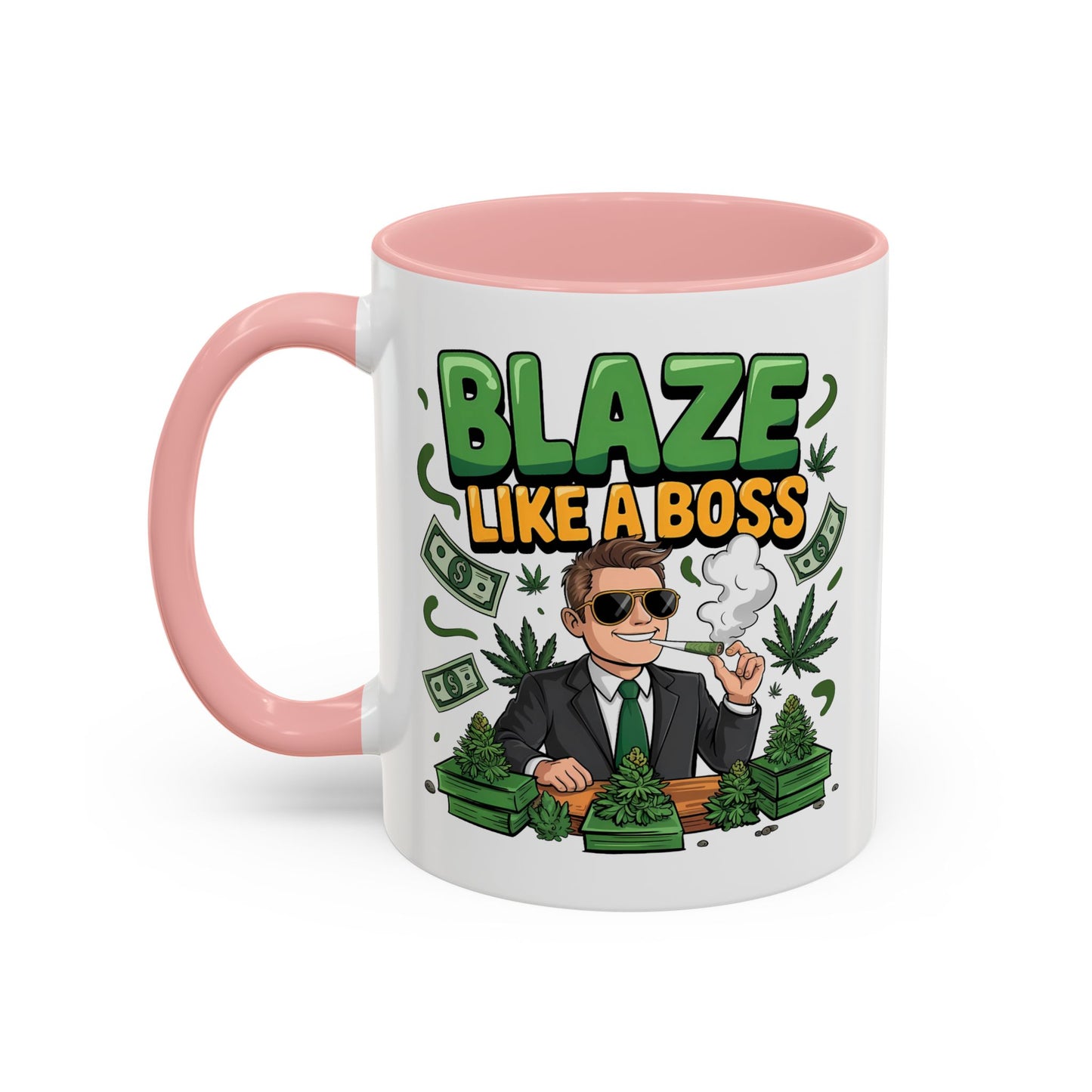 Humor Mug - Blaze Like a Boss