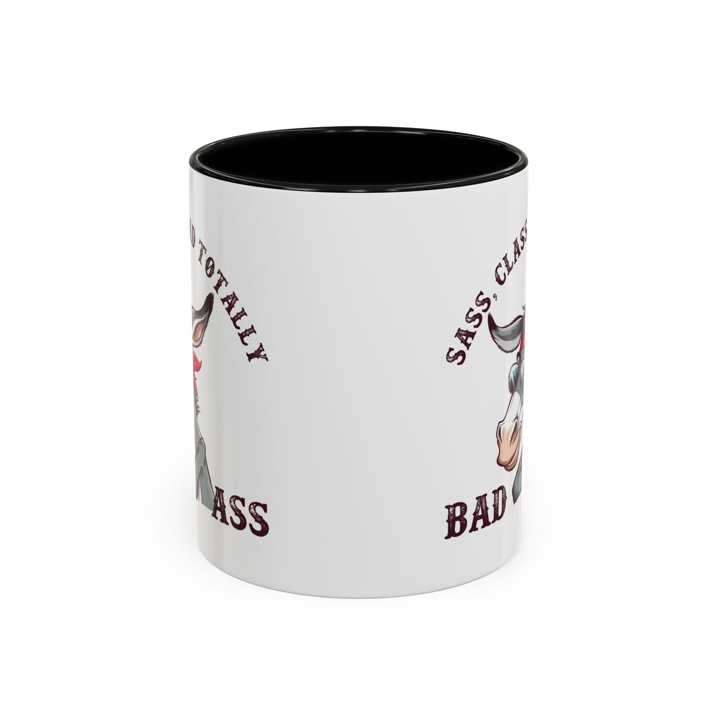Humor Mug - Sass, Class, And Totally Bad Ass Male
