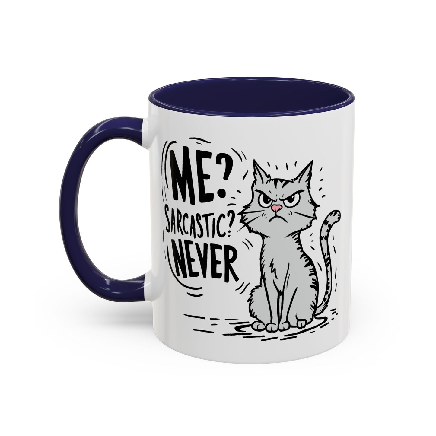 Animal Mug - Me? Sarcastic? Never