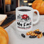 Humor Mug - If My Mouth Doesn't Say It