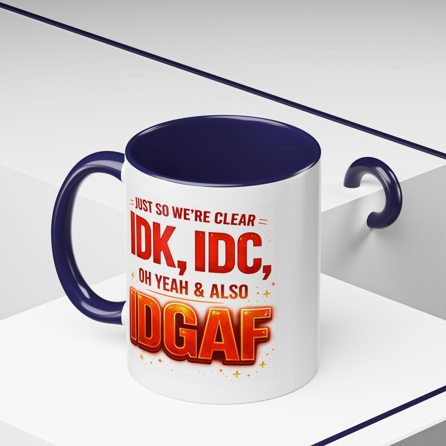Office Mug - Just So We're Clear