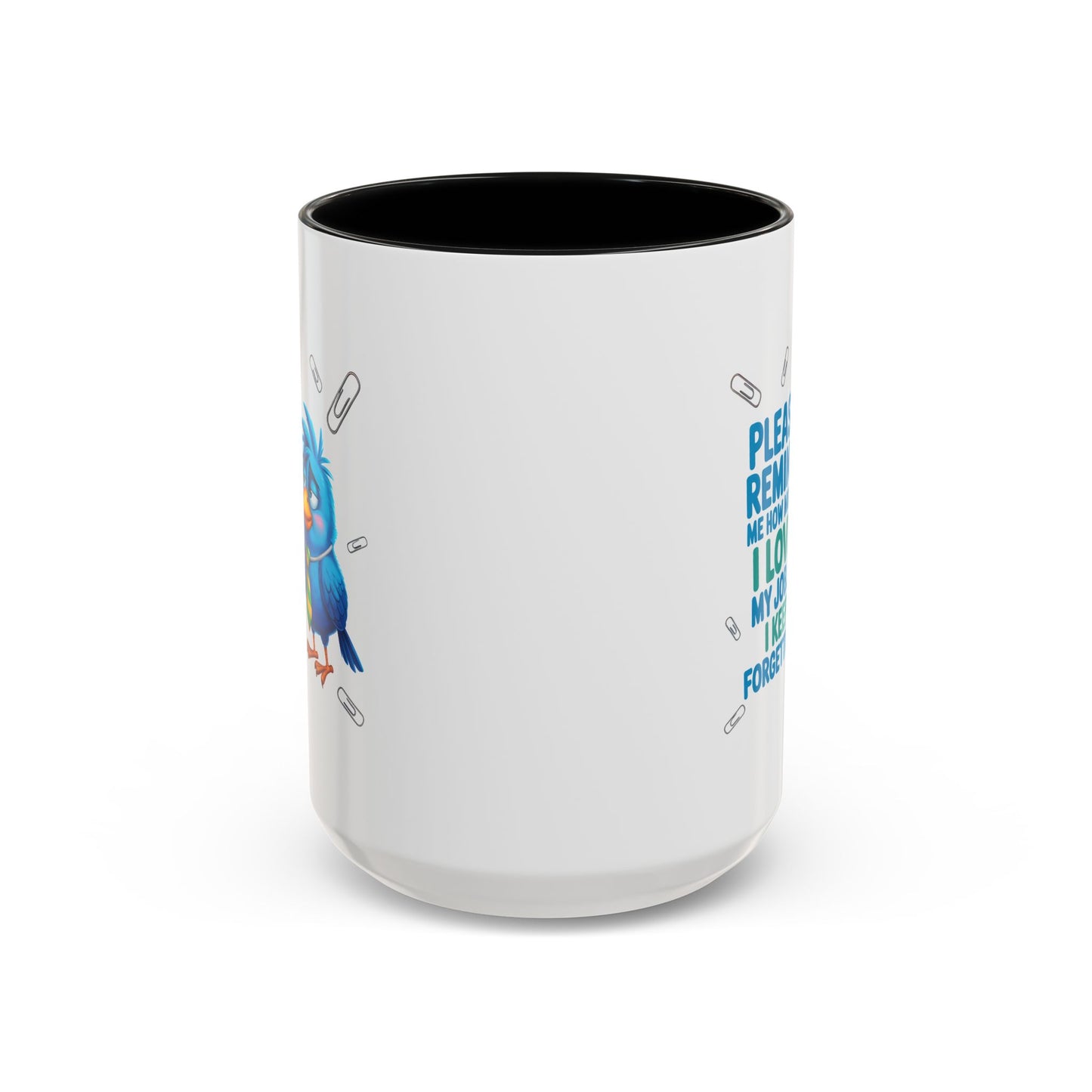 Office Mug - Please Remind Me