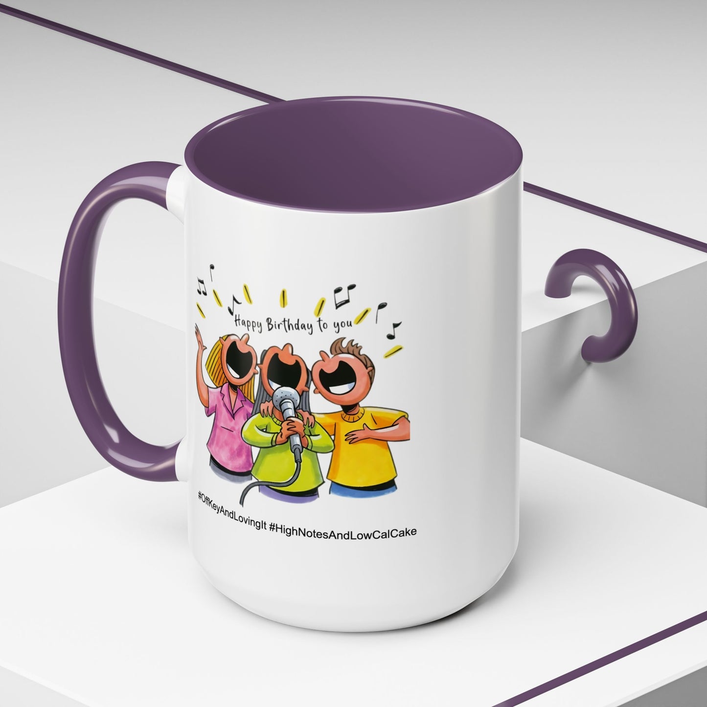 Birthday Mug - Off Key and Loving It