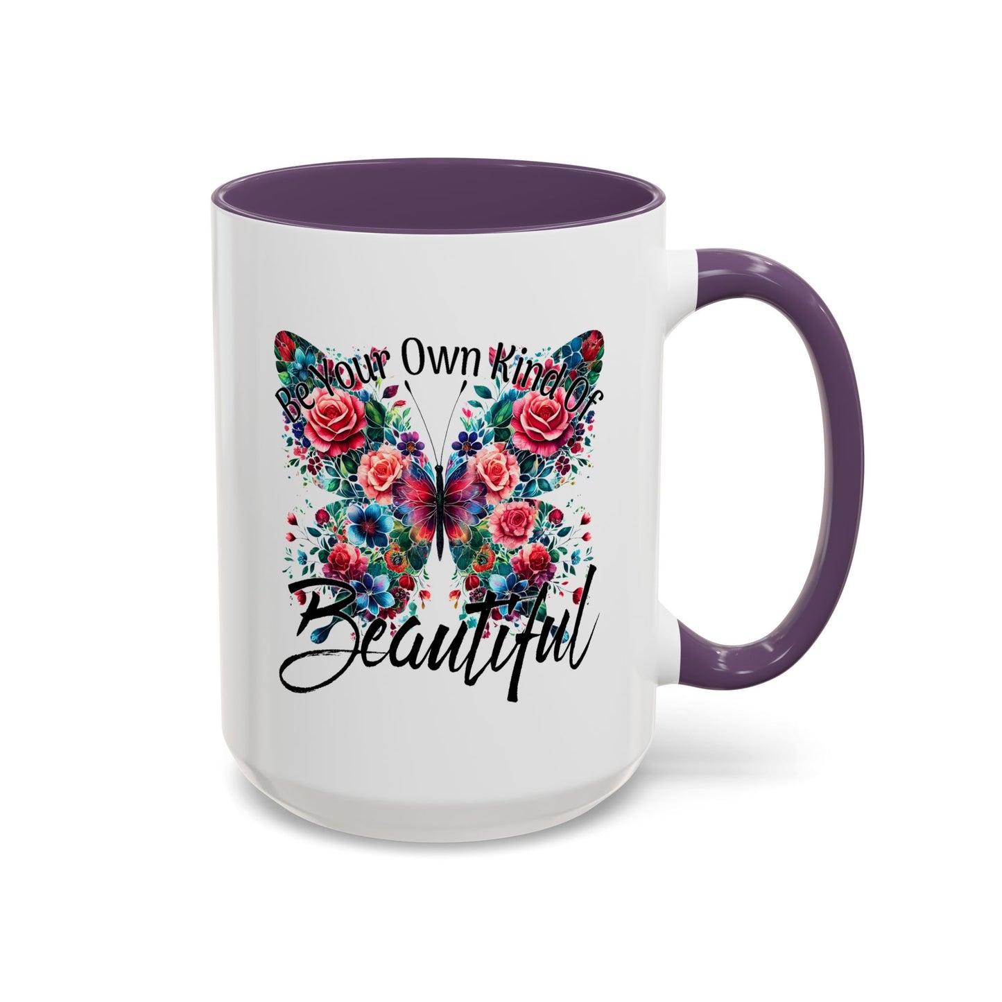 Motivation Mug - Be Your Own Kind of Beautiful