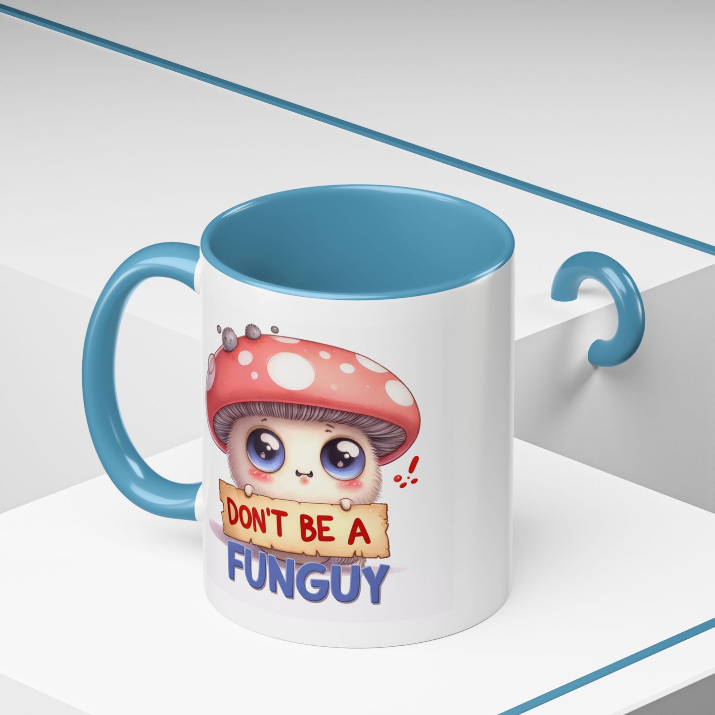 Humor Mug - Don't Be a Funguy