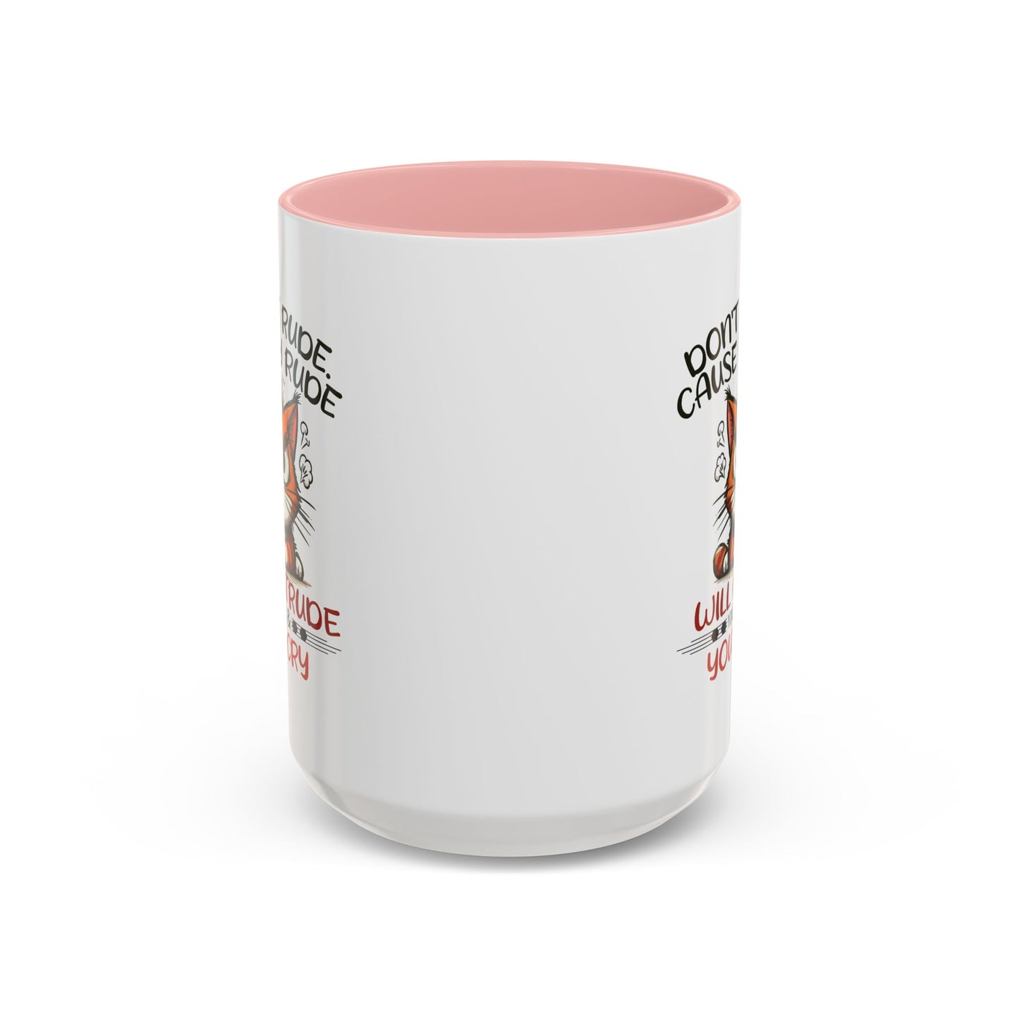 Humor Mug - Don't Be Rude