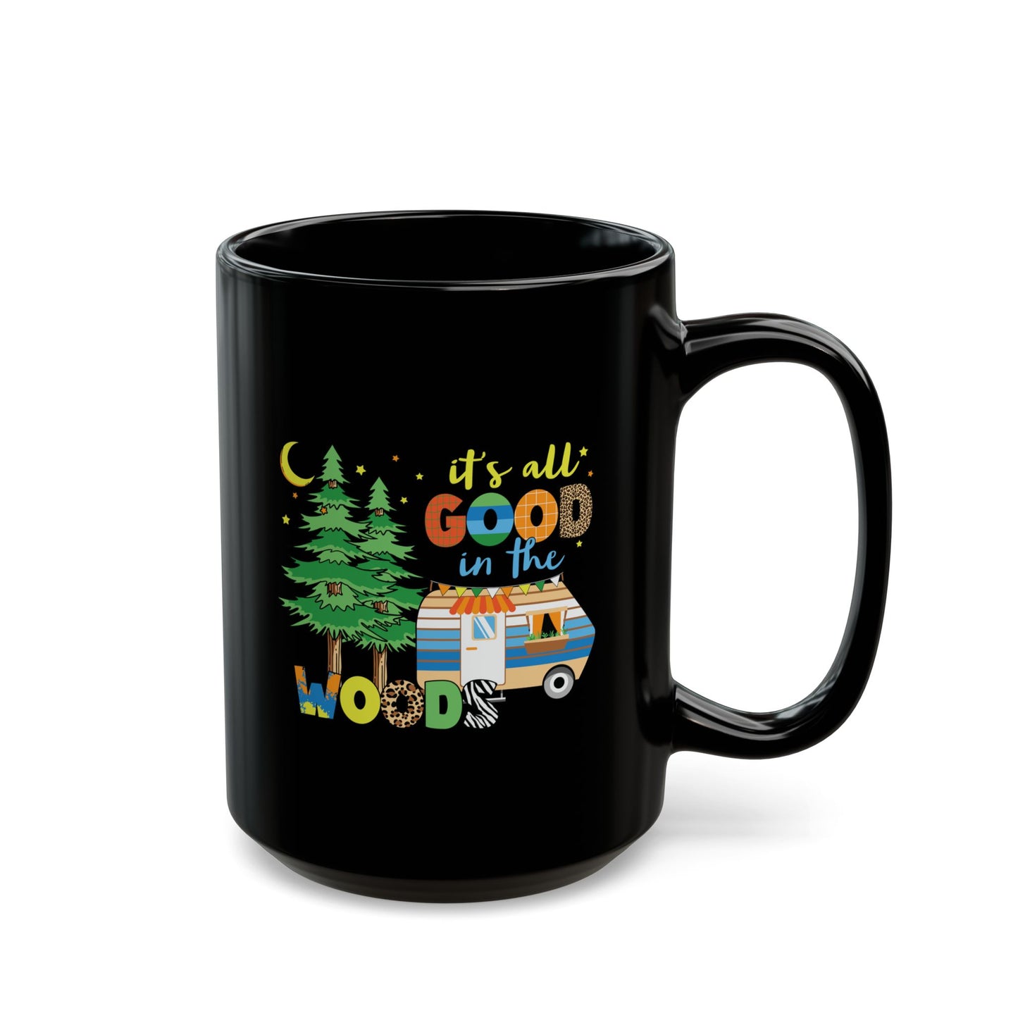 Adventure Mug -It's All Good In The Woods