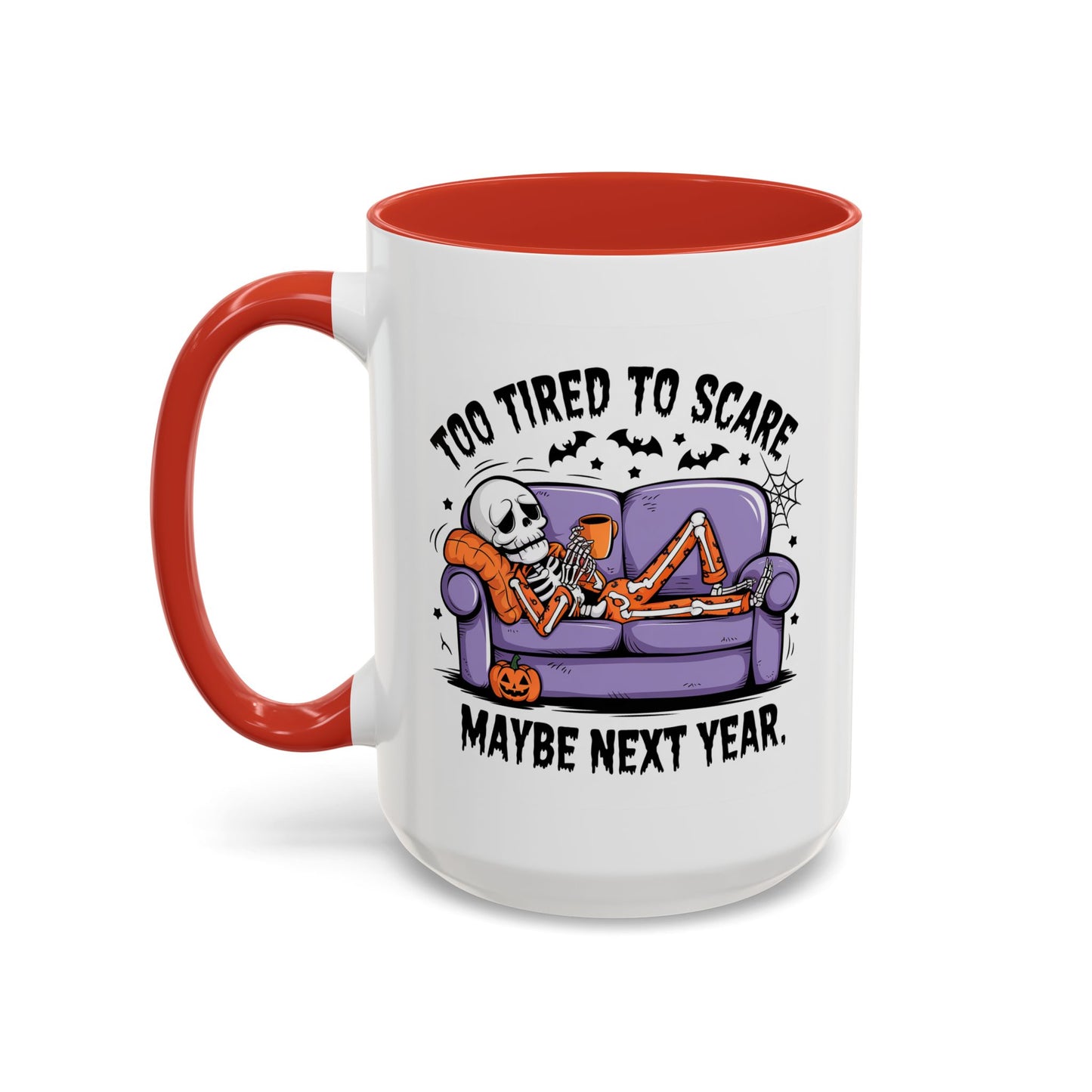 Halloween Mug - Too Tired To Scare