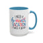 Office Mug - I Need a Six-Month Vacation