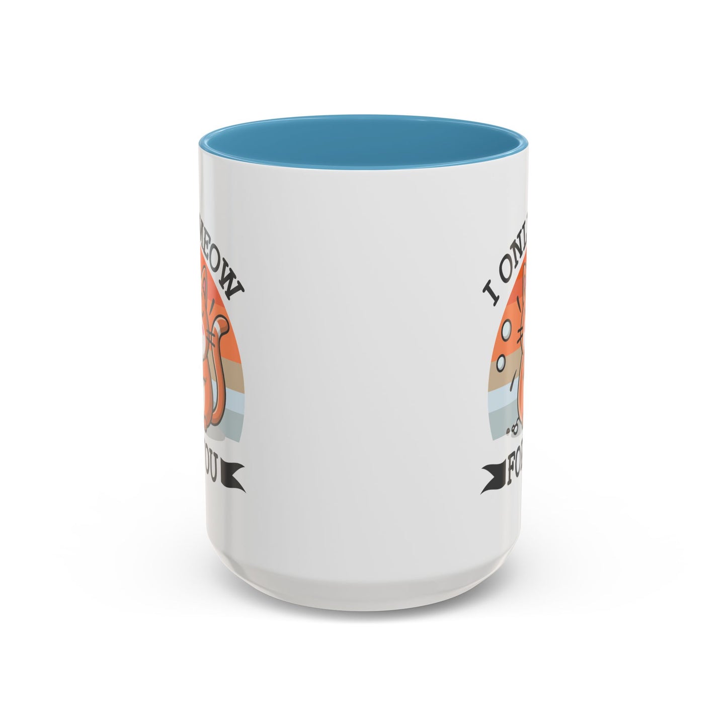 Animal Mug - I Only Meow For You