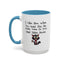Humor Mug - I Like How When You Read