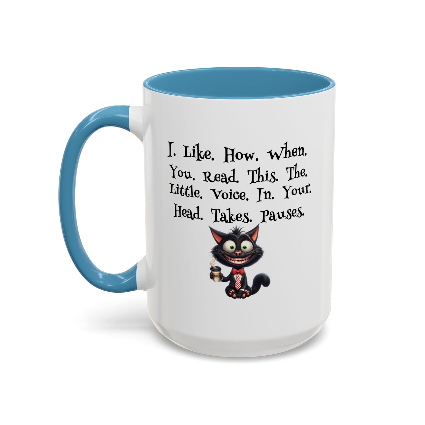 Humor Mug - I Like How When You Read